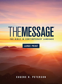 The Message Large Print (Hardcover) (The Bible in Contemporary Language) by Eugene H. Peterson, 9781576838457