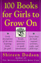 100 Books for Girls to Grow On by Shireen Dodson, 9780060957186