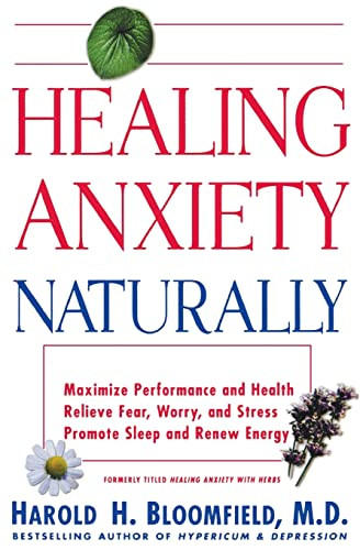Healing Anxiety Naturally by Harold Bloomfield, 9780060930356