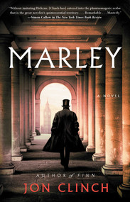 Marley (A Novel) - 9781982129712 by Jon Clinch, 9781982129712