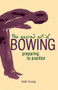 The Sacred Art of Bowing (Preparing to Practice) by Andi Young, 9781893361829