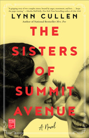 The Sisters of Summit Avenue by Lynn Cullen, 9781982129859