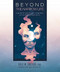 Beyond the Narrow Life (A Guide for Psychedelic Integration and Existential Exploration) by Kile M. Ortigo, William A. Richards, 9780907791836
