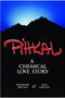 PIHKAL (A Chemical Love Story) by Alexander Shulgin, Ann Shulgin, 9780963009609