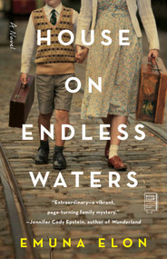 House on Endless Waters (A Novel) - 9781982130237 by Emuna Elon, 9781982130237