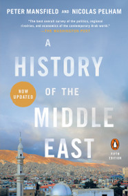 A History of the Middle East (Fifth Edition) by Peter Mansfield, Nicolas Pelham, 9780143121909