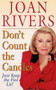 Don't Count the Candles (Just Keep the Fire Lit!) by Joan Rivers, 9780061097973