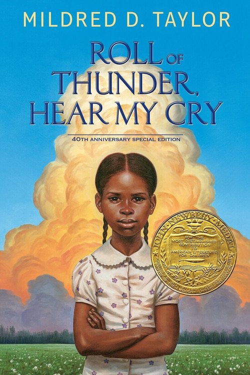 Roll of Thunder, Hear My Cry (40th Anniversary Special Edition) by Mildred D. Taylor, 9781101993880