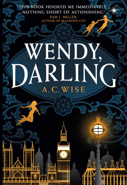 Wendy, Darling by A.C. Wise, 9781789096811