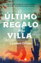 El último regalo de Villa / Villa's Last Gift by Carmen Olivas, 9786073190039