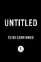 Untitled TR by To Be Confirmed, 9781982131029