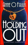 Holding Out by Anne O. Faulk, 9781982131173