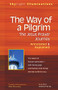 The Way of a Pilgrim (The Jesus Prayer Journey-Annotated & Explained) by Gleb Pokrovsky, 9781683364498