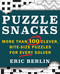 Puzzlesnacks (More Than 100 Clever, Bite-Size Puzzles for Every Solver) by Eric Berlin, 9781982131562
