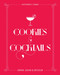 Cookies & Cocktails (Drink, Dunk & Devour) by Katherine Cobbs, 9781982131982