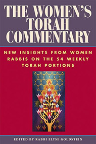 The Women's Torah Commentary (New Insights from Women Rabbis on the 54 Weekly Torah Portions) - 9781580233705 by Rabbi Elyse Goldstein, 9781580233705