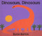 Dinosaurs, Dinosaurs Board Book by Byron Barton, Byron Barton, 9780694006250
