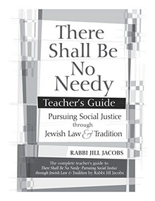 There Shall Be No Needy Teacher's Guide by Rabbi Jill Jacobs, 9781683364603