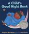 A Child's Good Night Book Board Book by Margaret Wise Brown, Jean Charlot, 9780694008391