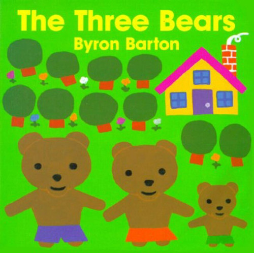 The Three Bears Board Book by Byron Barton, Byron Barton, 9780694009985