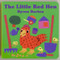 The Little Red Hen Board Book by Byron Barton, Byron Barton, 9780694009992