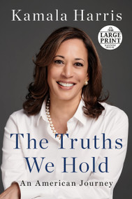 The Truths We Hold (An American Journey) - 9781984886224 by Kamala Harris, 9781984886224