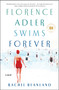Florence Adler Swims Forever (A Novel) by Rachel Beanland, 9781982132460