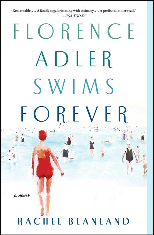 Florence Adler Swims Forever (A Novel) - 9781982132477 by Rachel Beanland, 9781982132477