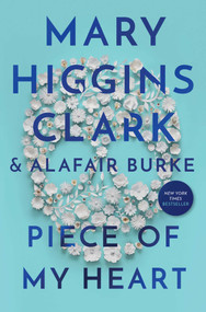 Piece of My Heart - 9781982132545 by Mary Higgins Clark, Alafair Burke, 9781982132545
