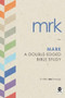 Mark (A Double-Edged Bible Study) by , 9781612914077