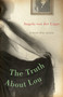 The Truth About Lou (A Novel After Salomé) by Angela Von Der Lippe, 9781582434353