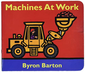 Machines at Work - 9780694011070 by Byron Barton, Byron Barton, 9780694011070