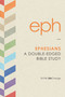 Ephesians (A Double-Edged Bible Study) by The Navigators, 9781612914107