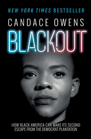 Blackout (How Black America Can Make Its Second Escape from the Democrat Plantation) by Candace Owens, Larry Elder, 9781982133276