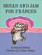 Bread and Jam for Frances by Russell Hoban, Lillian Hoban, 9780060223595