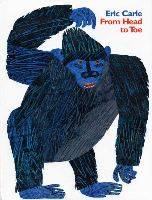 From Head to Toe by Eric Carle, Eric Carle, 9780060235154