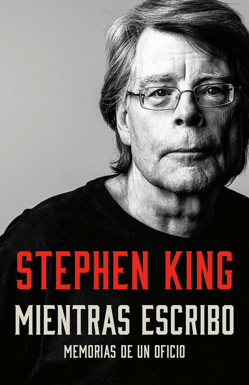Mientras escribo (Memorias de un oficio) by Stephen King, 9780593311509