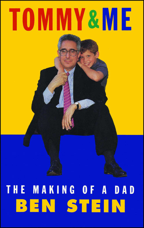 Tommy & Me (The Making of a Dad) by Ben Stein, 9781982134983