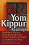 Yom Kippur Readings (Inspiration, Information and Contemplation) by Rabbi Dov Peretz Elkins, Dr. Arthur Green, 9781580232715