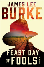 Feast Day of Fools (A Novel) by James Lee Burke, 9781982135119