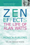 Zen Effects (The Life of Alan Watts) - 9781893361324 by Monica Furlong, 9781893361324
