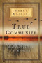 True Community by Jerry Bridges, 9781617471759