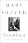 Devotions (The Selected Poems of Mary Oliver) by Mary Oliver, 9780399563249