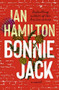 Bonnie Jack by Ian Hamilton, 9781487007089