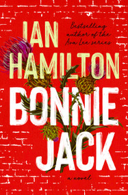 Bonnie Jack (A Novel) by Ian Hamilton, 9781487007089