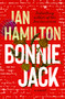 Bonnie Jack (A Novel) by Ian Hamilton, 9781487007089
