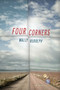Four Corners (A Novel) by Wally Rudolph, 9781619022973