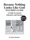 Because Nothing Looks Like God Teacher's Guide by Karen Kushner, 9781683367406
