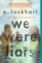 We Were Liars by E. Lockhart, 9780385741279
