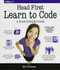 Head First Learn to Code (A Learner's Guide to Coding and Computational Thinking) by Eric Freeman, 9781491958865
